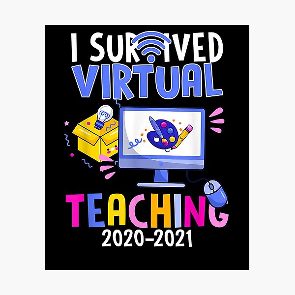 Item preview, I Survived Virtual Teaching Teacher End Of School 2021  designed and sold by anniet33.