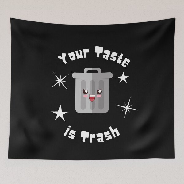 Item preview, Trash Taste designed and sold by OliOuterBrands.