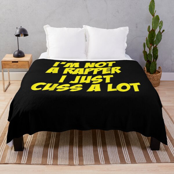 Item preview, I'm Not A Rapper I Just Cuss A Lot Funny  designed and sold by anniet33.