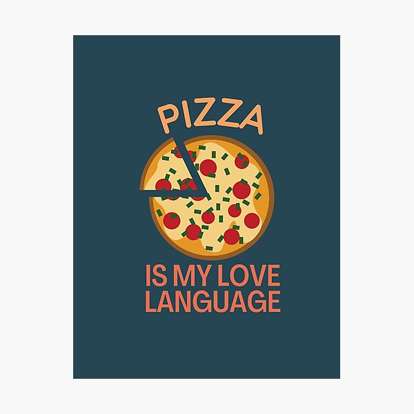 Item preview, Pizza is my love language designed and sold by Magic-Stone.