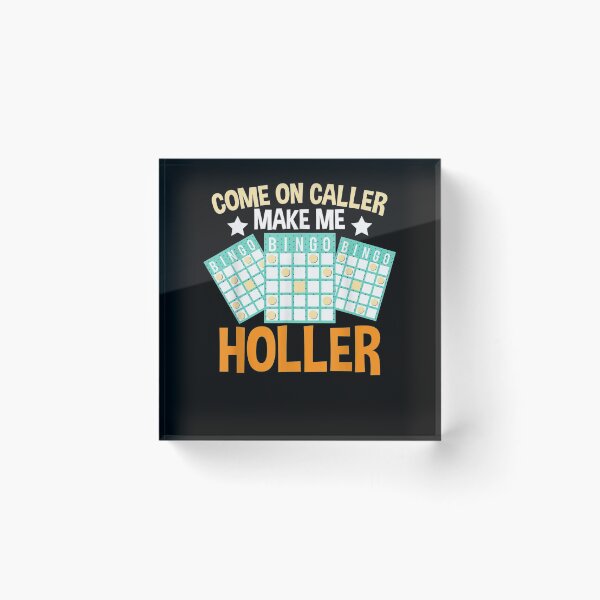 Item preview, Come On Caller Make Me Holler Bingo Funny Bingo Player  designed and sold by anniet33.