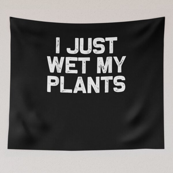 Item preview, Mens I Just Wet My Plants Gardening  designed and sold by maizreo.
