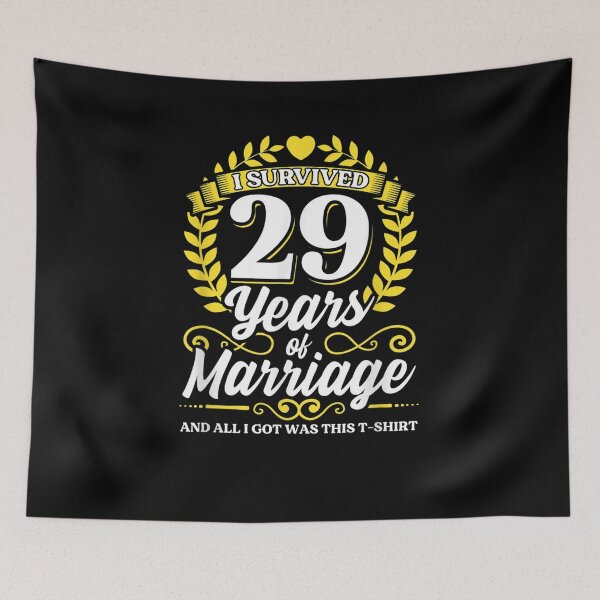 Item preview, I Survived 29 Years Of Marriage 29th Wedding Anniversary  designed and sold by anniet33.