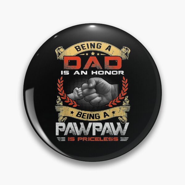 Item preview, Mens Being A Dad An Honor Being A Pawpaw Is Priceless Gift  designed and sold by maizreo.