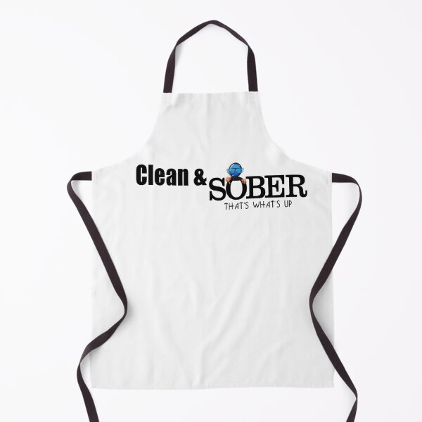 Item preview, Clean & Sober That's What's Up | Sober Life designed and sold by Popular-Designz.
