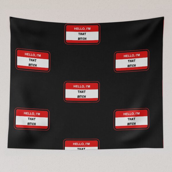 Item preview, Funny I'm That Bitch Name Tag designed and sold by Balerie Rivera.