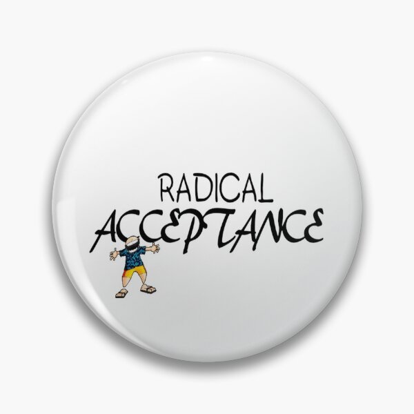 Item preview, Radical Acceptance | Sober Life  designed and sold by Popular-Designz.