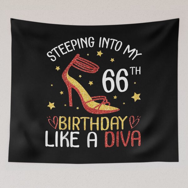 Item preview, Stepping Into My 66th Birthday Like A Diva Happy To Me Mom  designed and sold by anniet33.