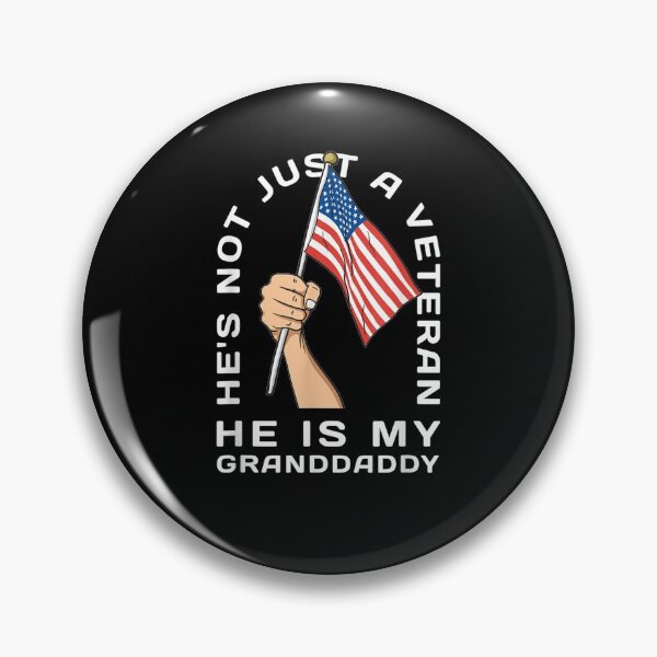 Item preview, He's Not Just A Veteran He's My Granddaddy Veterans Day  designed and sold by maizreo.