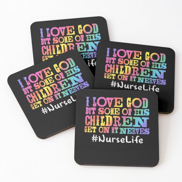 Item preview, Nurse Life I Love God But Some Of His Children Get On  designed and sold by anniet33.