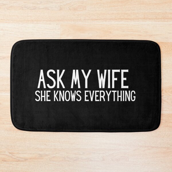 Item preview, Ask My Wife She Knows Everything designed and sold by Mixture-DESIGN.
