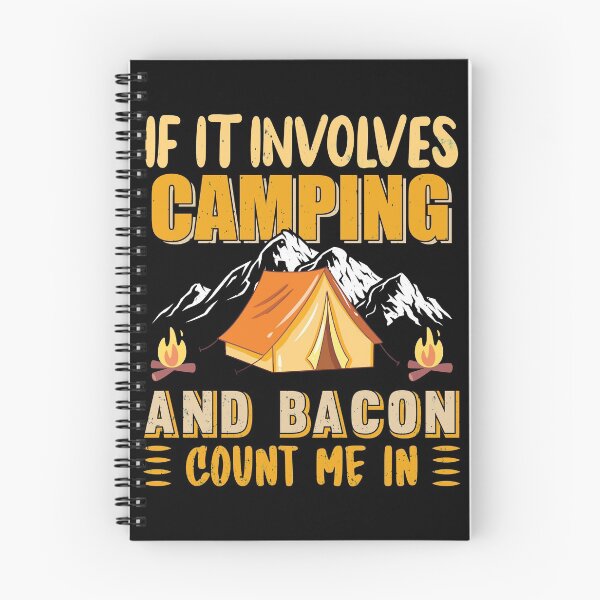 Item preview, If It Involves Camping And Bacon Count Me In designed and sold by AmethystMurad.