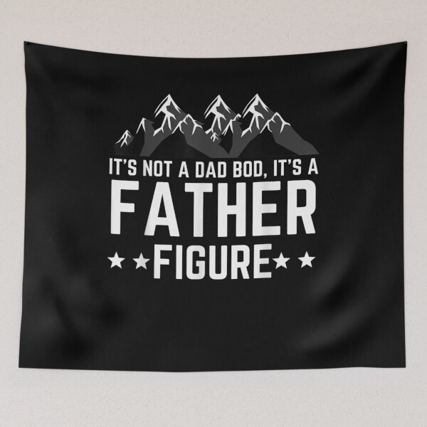 Item preview, Its Not A Dad Bod Its A Father Figure Gift Fathers Day  designed and sold by anniet33.