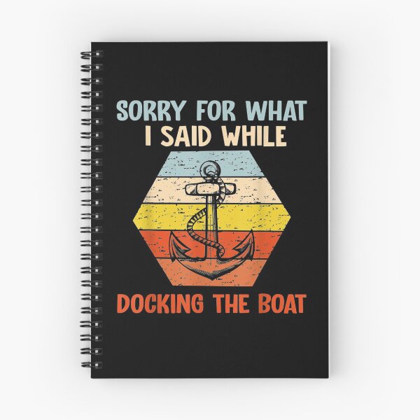 Item preview, Sorry For What I Said While Docking The Boat  designed and sold by maizreo.