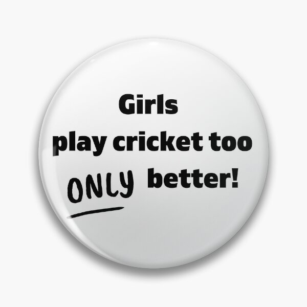 Item preview, Girls play cricket too. Only better designed and sold by TheGreenGoat.