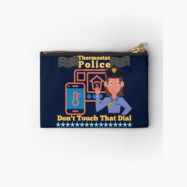 Item preview, Thermostat Police Funny Mom Humor  designed and sold by AwakenedSoul.