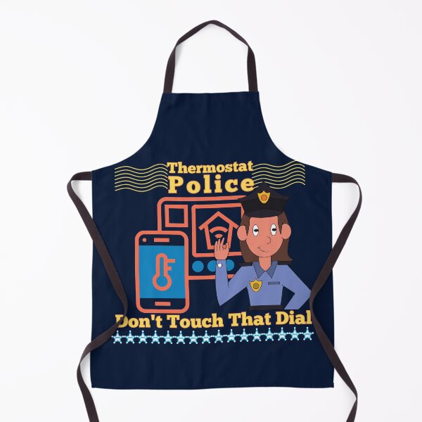 Item preview, Thermostat Police Funny Mom Humor designed and sold by AwakenedSoul.