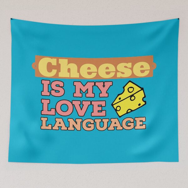 Item preview, Cheese is my love language  designed and sold by EmotionArt.
