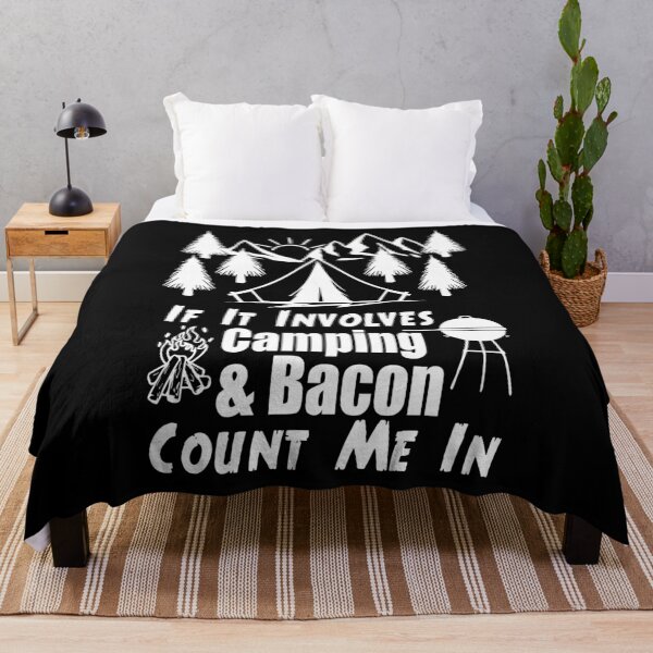 Item preview, If It Involves Camping And Bacon Count Me In designed and sold by AmethystMurad.