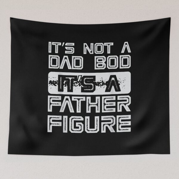 Item preview, It's Not A Dad Bod It's A Fatherfigure Funny Men's  designed and sold by anniet33.