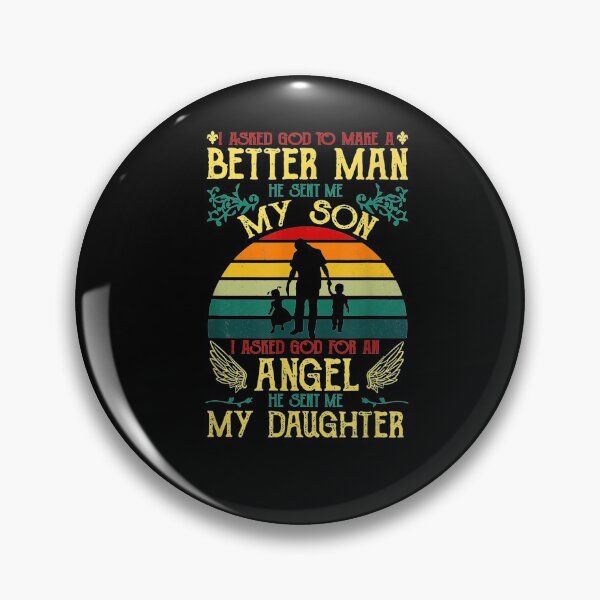 Item preview, I Asked God To Make Me A Better Man He Sent Me My Son  designed and sold by anniet33.