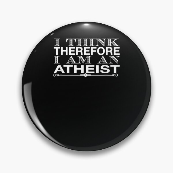 Item preview, I Think Therefore I Am An Atheist Funny Atheist  designed and sold by anniet33.