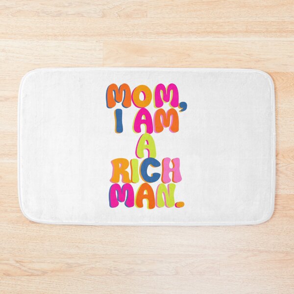 Item preview, mom i am a rich man designed and sold by mollsdesignss.