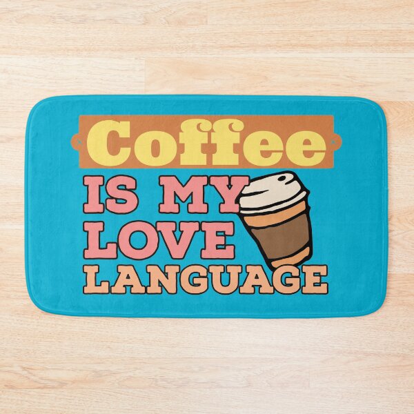 Item preview, Coffee is my love language  designed and sold by EmotionArt.