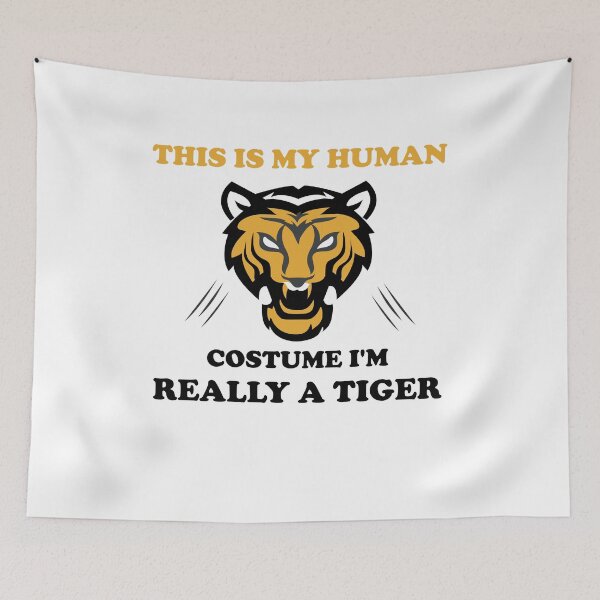 Item preview, This Is My Human Costume I'm Really A Tiger designed and sold by imaneless.