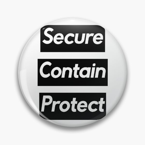 Artikelvorschau, Secure Contain Protect, Black Block White Text entworfen und verkauft von ToadKingStudios.