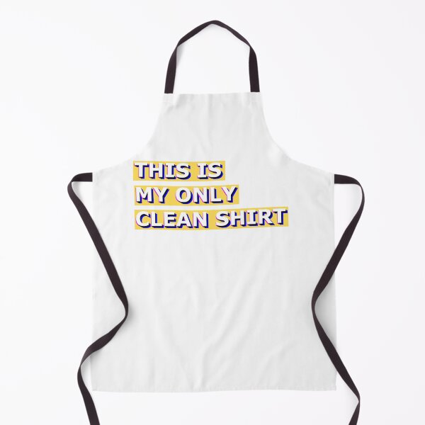 Item preview, This is my only clean t-shirt, My last clean t-shirt designed and sold by rednumberone.