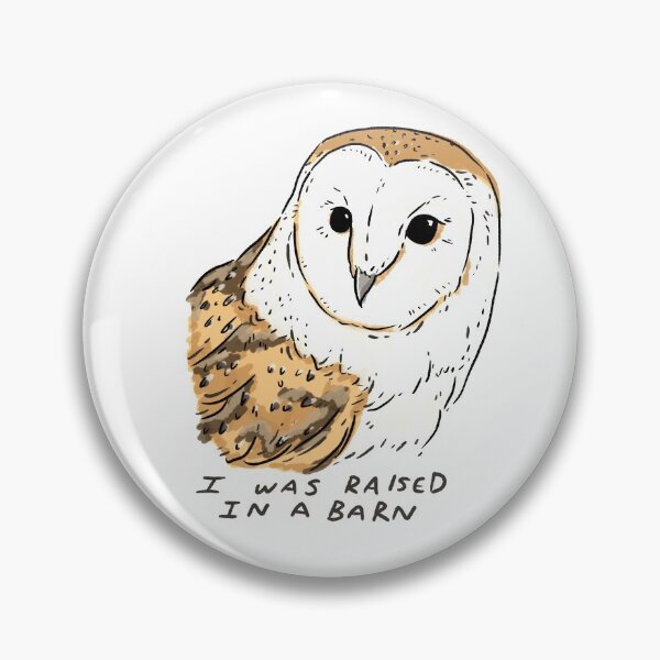 Item preview, I was raised in a barn- Barn Owl designed and sold by StudioKirstina.