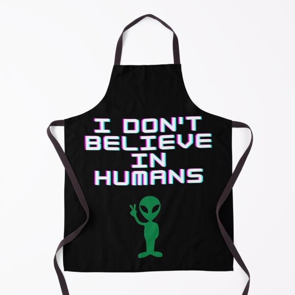 Item preview, I dont belive in humans designed and sold by MariiaCreation.