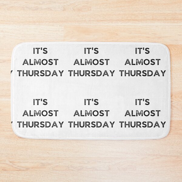 Item preview, It's Almost Thursday - Weekday designed and sold by Galathi Designs.