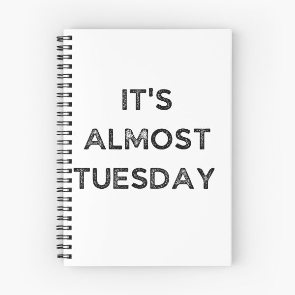 Item preview, It's Almost Tuesday - Weekday designed and sold by Galathi Designs.