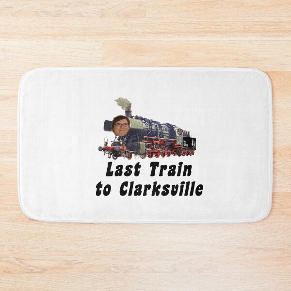 Item preview, Last Train to Clarksville Text designed and sold by Ratch2929.