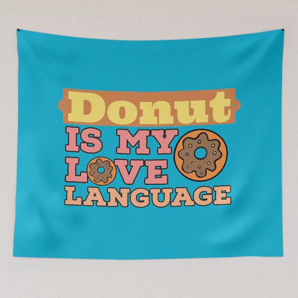 Item preview, Donut is my love language  designed and sold by EmotionArt.