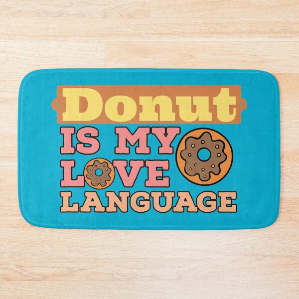 Item preview, Donut is my love language  designed and sold by EmotionArt.