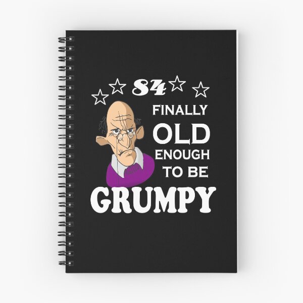 Item preview, 84 finally old enough to be grumpy designed and sold by SirReel.