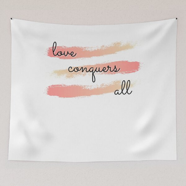Item preview, Love Conquers All designed and sold by The Long's Way Home.