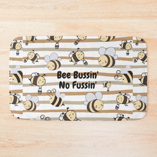 Item preview, Bee Bussin' No Fussin' designed and sold by JuviaCreates.