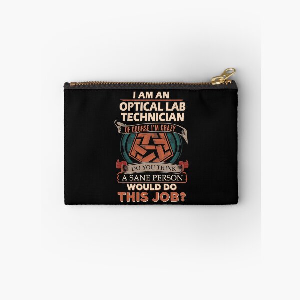 Item preview, Optical Lab Technician T Shirt - Sane Person Gift Item Tee designed and sold by oersjacque.