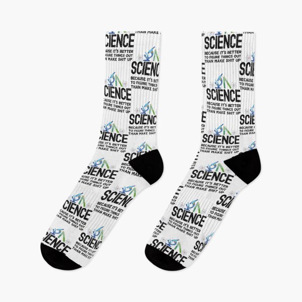 Item preview, Science because figuring things out is better than making sh*t up designed and sold by justjonboy.