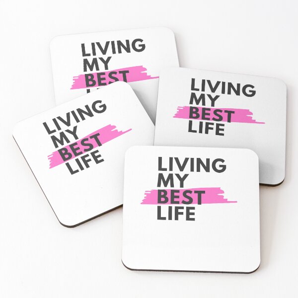 Item preview, Living My Best Life designed and sold by SizzleStuff.