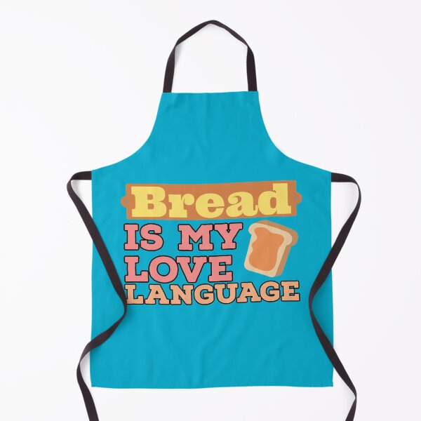 Item preview, Bread is my love language designed and sold by EmotionArt.