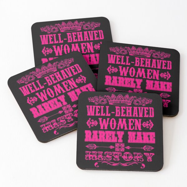 Item preview, Well behaved women designed and sold by Braily Thompson.