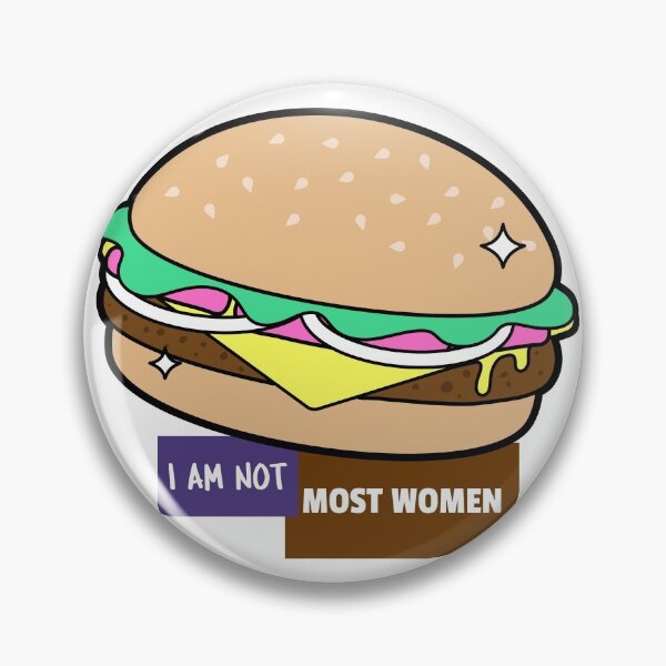 Item preview, I am not most women funny Hamburger  designed and sold by CharisCreatives.