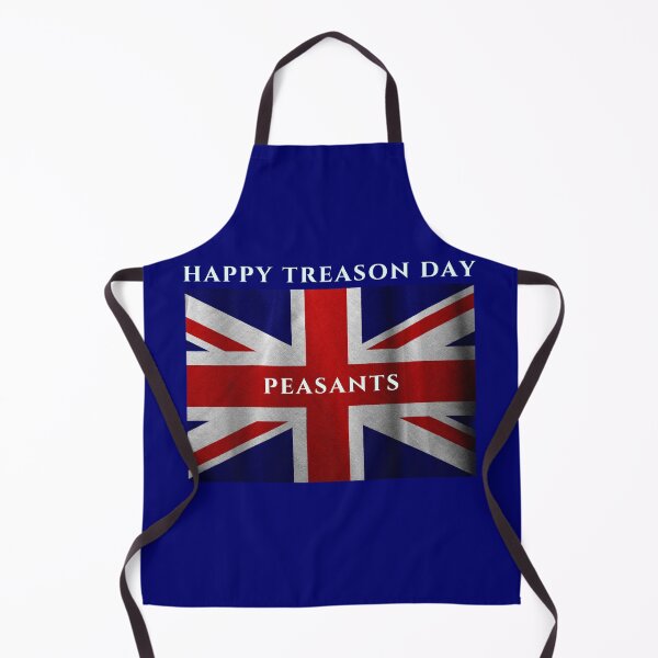 Item preview, Happy Treason Day Peasants - Ungrateful, Filthy designed and sold by Teepocalypse.