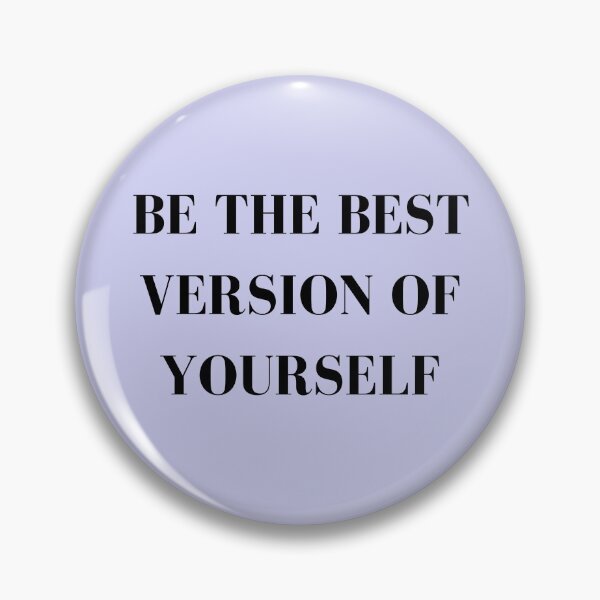Item preview, BE THE BEST VERSION OF YOURSELF designed and sold by theluckystore.