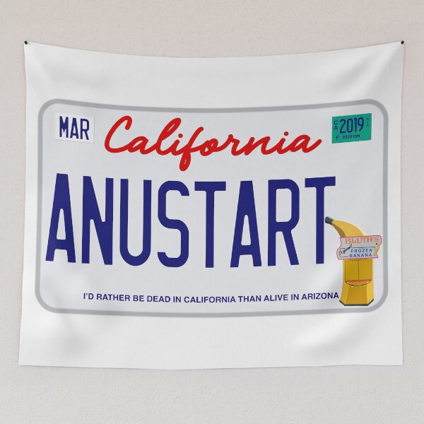 Item preview, ANUSTART License Plate (Arrested Development) designed and sold by thingsbymer.